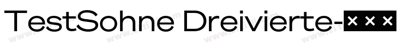 TestSohne Dreivierte字体转换